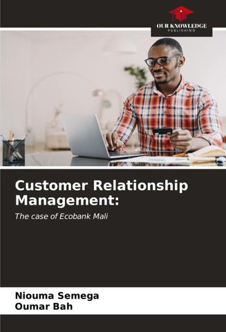 Customer Relationship Management: