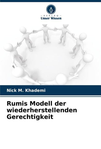 Rumis Modell der wiederherstellenden Gerechtigkeit