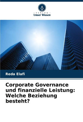 Corporate Governance und finanzielle Leistung: Welche Beziehung besteht?
