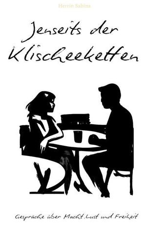 Jenseits der Klischeeketten