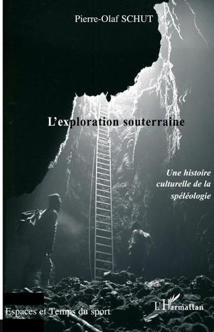 L'exploration souterraine
