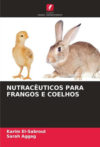 NUTRACÊUTICOS PARA FRANGOS E COELHOS