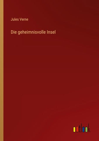 Die geheimnisvolle Insel