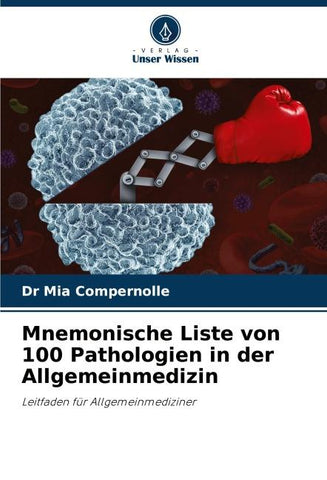 Mnemonische Liste von 100 Pathologien in der Allgemeinmedizin