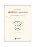ARS-MECUM  ---    Mein zuverlässiges VADEMECUM  (Taschenbuch)