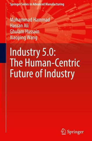 Industry 5.0: The Human-Centric Future of Industry