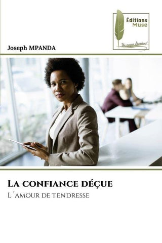 La confiance déçue