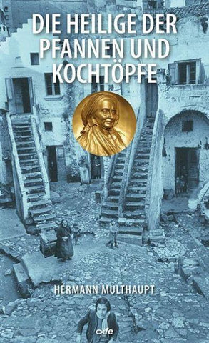 Die Heilige der Pfannen und Kochtöpfe