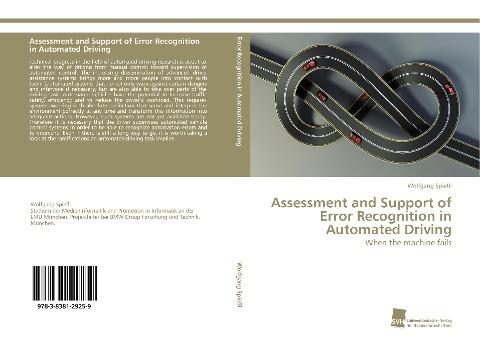 Assessment and Support of Error Recognition in Automated Driving