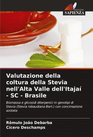 Valutazione della coltura della Stevia nell'Alta Valle dell'Itajaí - SC - Brasile