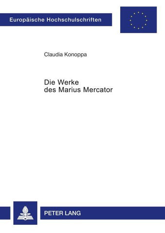 Die Werke des Marius Mercator