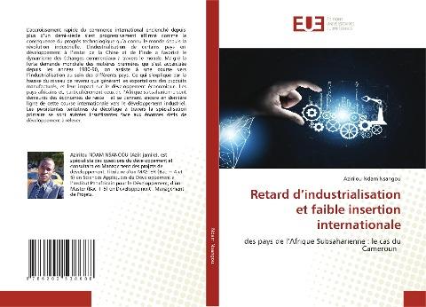 Retard d'industrialisation et faible insertion internationale