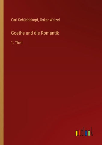 Goethe und die Romantik