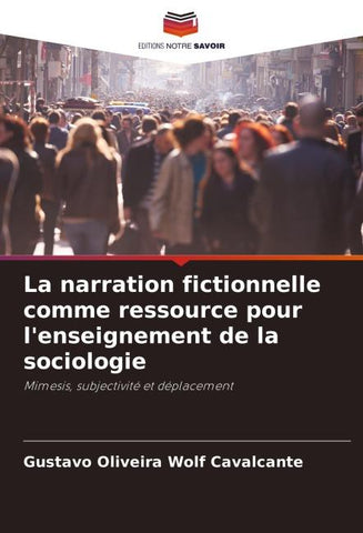 La narration fictionnelle comme ressource pour l'enseignement de la sociologie