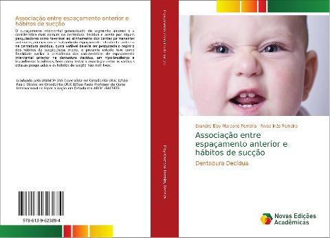 Associação entre espaçamento anterior e hábitos de sucção