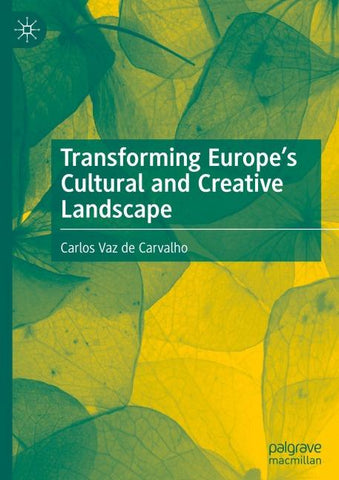 Transforming Europe’s Cultural and Creative Landscape