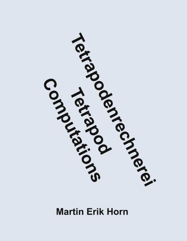 Tetrapodenrechnerei - Tetrapod Computations