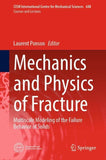 Mechanics and Physics of Fracture