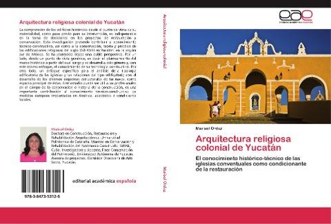 Arquitectura religiosa colonial de Yucatán
