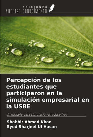 Percepción de los estudiantes que participaron en la simulación empresarial en la USBE