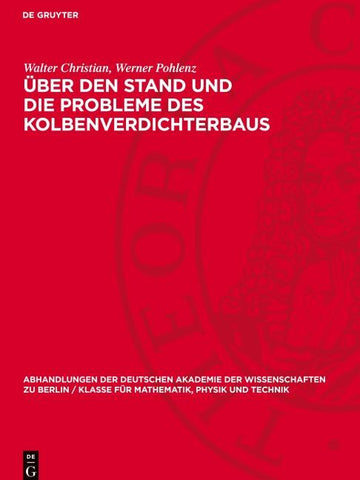 Über den Stand und die Probleme des Kolbenverdichterbaus