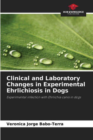 Clinical and Laboratory Changes in Experimental Ehrlichiosis in Dogs