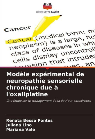 Modèle expérimental de neuropathie sensorielle chronique due à l'oxaliplatine