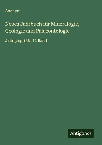 Neues Jahrbuch für Mineralogie, Geologie and Palaeontologie