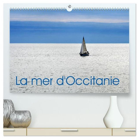 La mer d'Occitanie (Calendrier mural 2026 DIN A2 vertical) calendrier de bureau