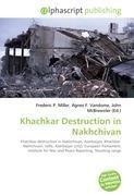 Khachkar Destruction in Nakhchivan