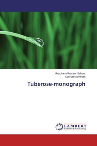 Tuberose-monograph