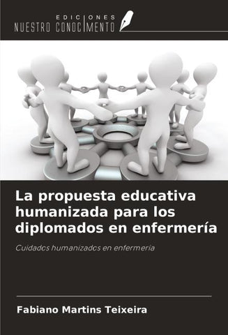 La propuesta educativa humanizada para los diplomados en enfermería