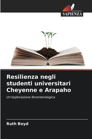 Resilienza negli studenti universitari Cheyenne e Arapaho