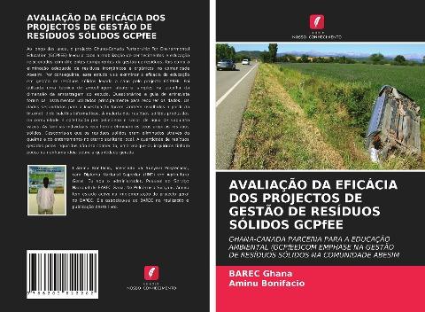 AVALIAÇÃO DA EFICÁCIA DOS PROJECTOS DE GESTÃO DE RESÍDUOS SÓLIDOS GCPfEE