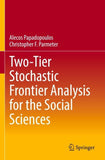 Two-Tier Stochastic Frontier Analysis for the Social Sciences