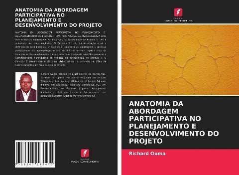ANATOMIA DA ABORDAGEM PARTICIPATIVA NO PLANEJAMENTO E DESENVOLVIMENTO DO PROJETO