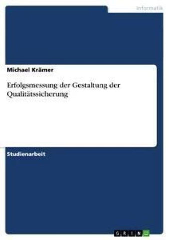 Erfolgsmessung der Gestaltung der Qualitätssicherung