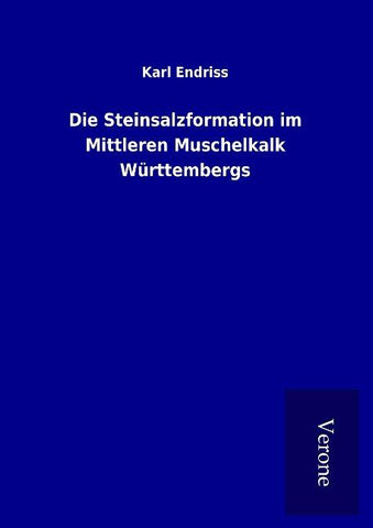 Die Steinsalzformation im Mittleren Muschelkalk Württembergs