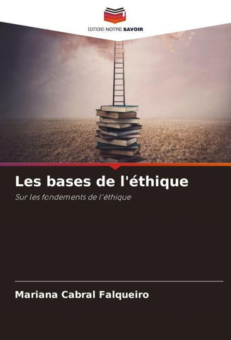 Les bases de l'éthique