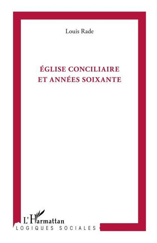 Eglise conciliaire et années soixante