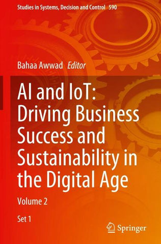 AI and IoT: Driving Business Success and Sustainability in the Digital Age