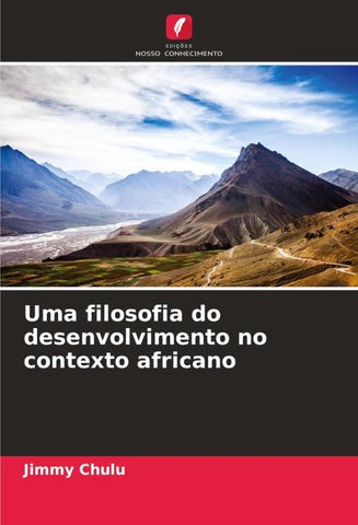 Uma filosofia do desenvolvimento no contexto africano