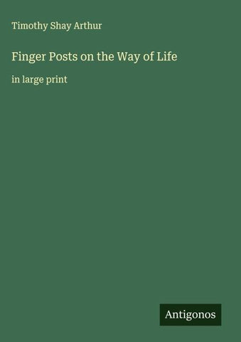 Finger Posts on the Way of Life