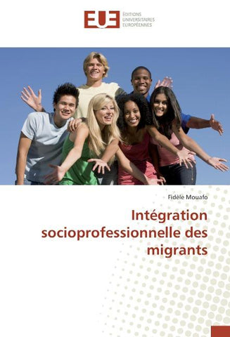 Intégration socioprofessionnelle des migrants