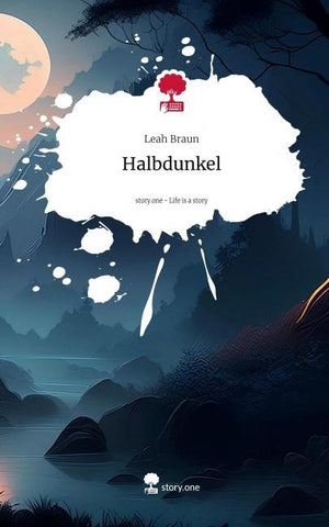 Halbdunkel. Life is a Story - story.one