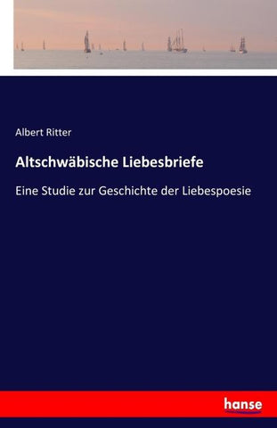 Altschwäbische Liebesbriefe