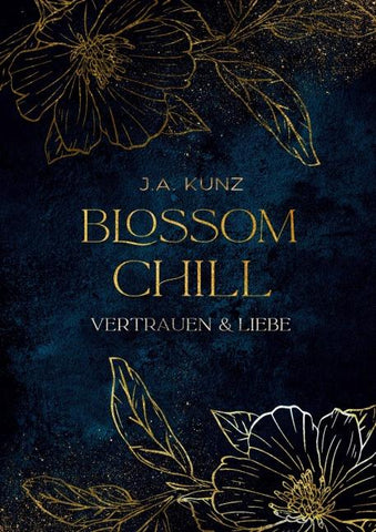 Blossom Chill – Vertrauen & Liebe