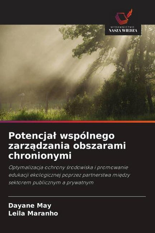 Potencja¿ wspólnego zarz¿dzania obszarami chronionymi