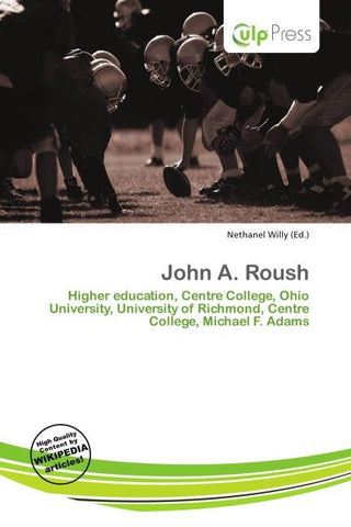 John A. Roush