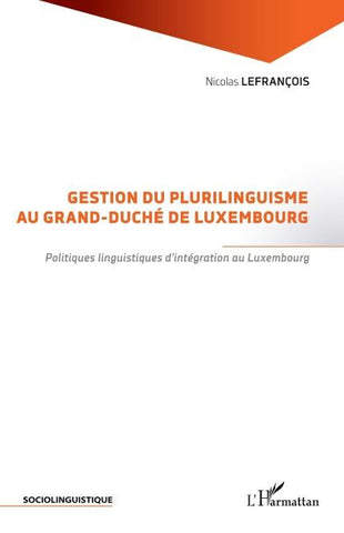 Gestion du plurilinguisme au Grand-Duché de Luxembourg
